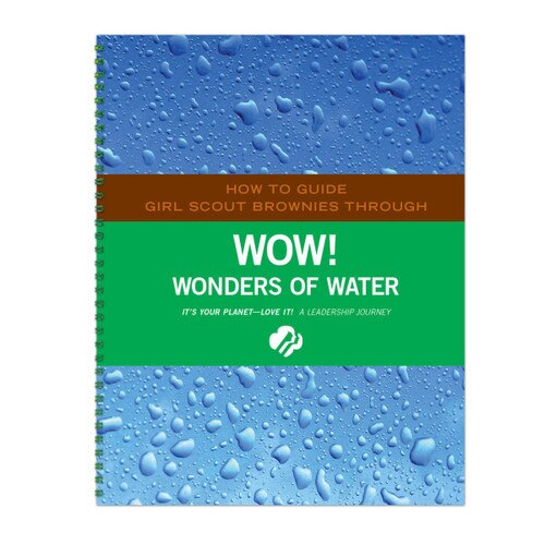 Brownie It's Your Planet - Love It! Wonders of Water Facilitator Guide