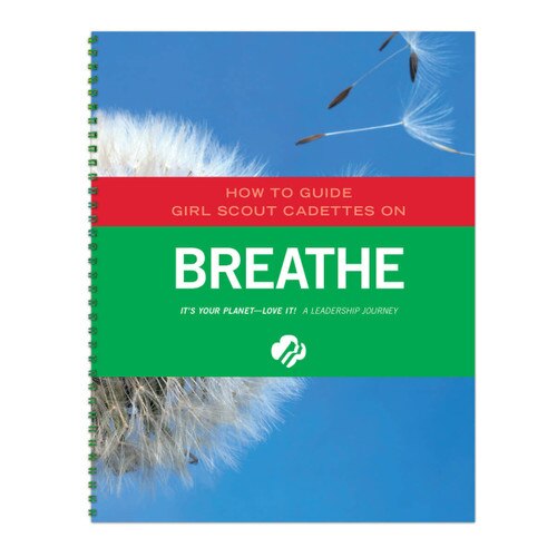 Cadette Breathe Facilitator Guide