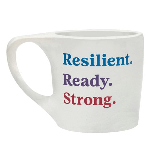 Resilient Ready Strong Ceramic Mug