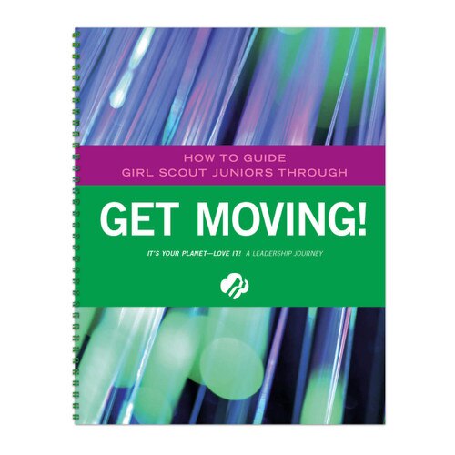 Its Your Planet Love It! Get Moving! Junior Facilitator Guide