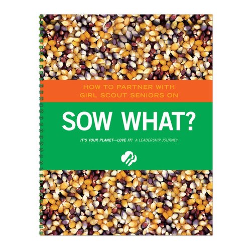 Sow What? Senior Facilitator Guide